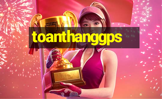 toanthanggps