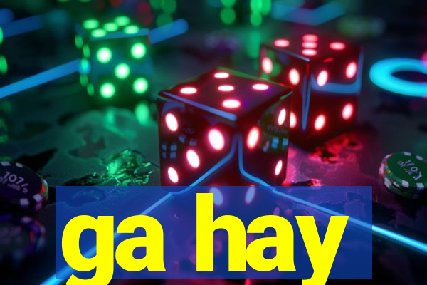 ga hay