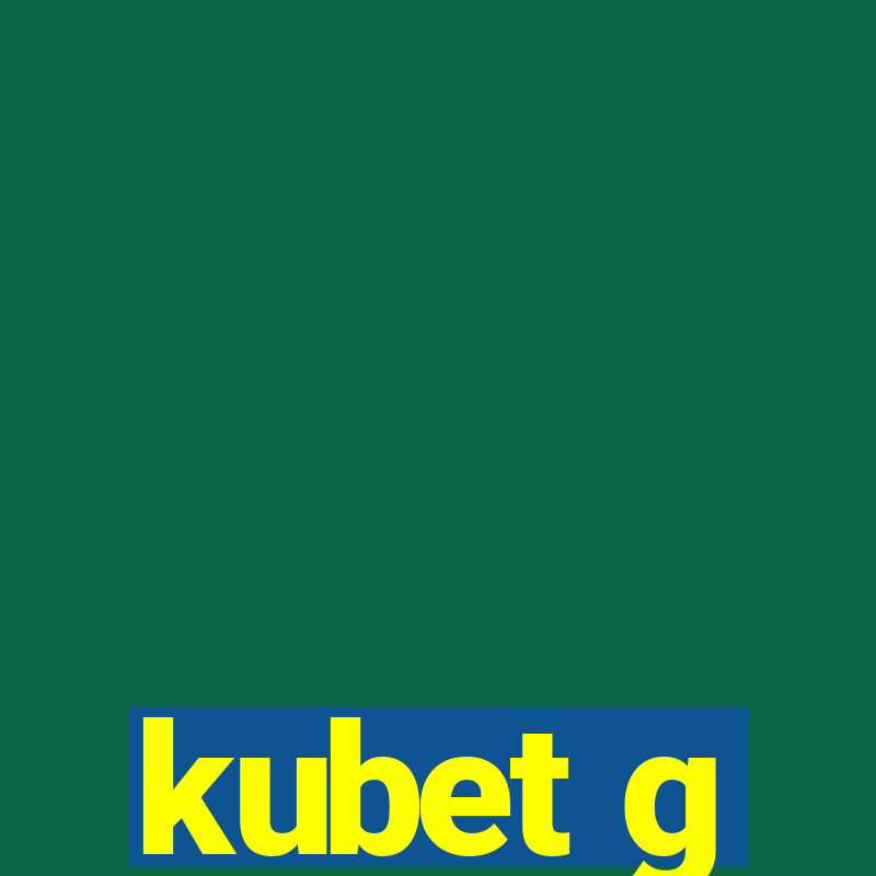 kubet g