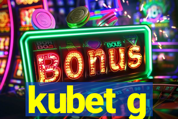 kubet g