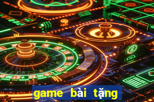 game bài tặng code tân thủ