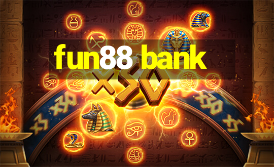 fun88 bank