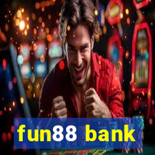 fun88 bank