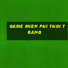 game mien phi thoi trang