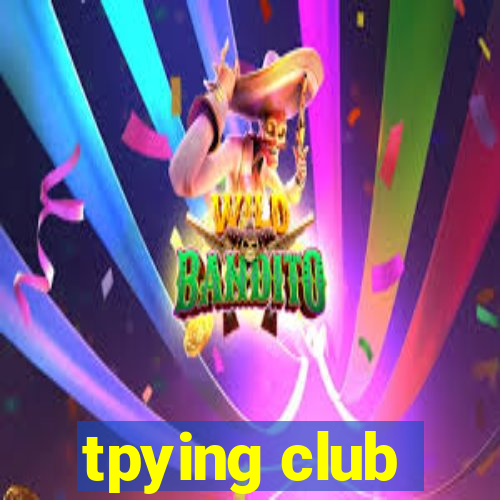 tpying club