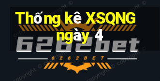 Thống kê XSQNG ngày 4