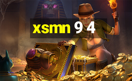 xsmn 9 4