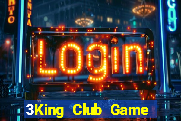 3King Club Game Bài 1 Đổi 1