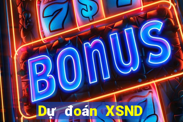 Dự đoán XSND ngày 27