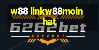 w88 linkw88moinhat