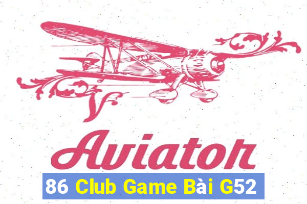 86 Club Game Bài G52