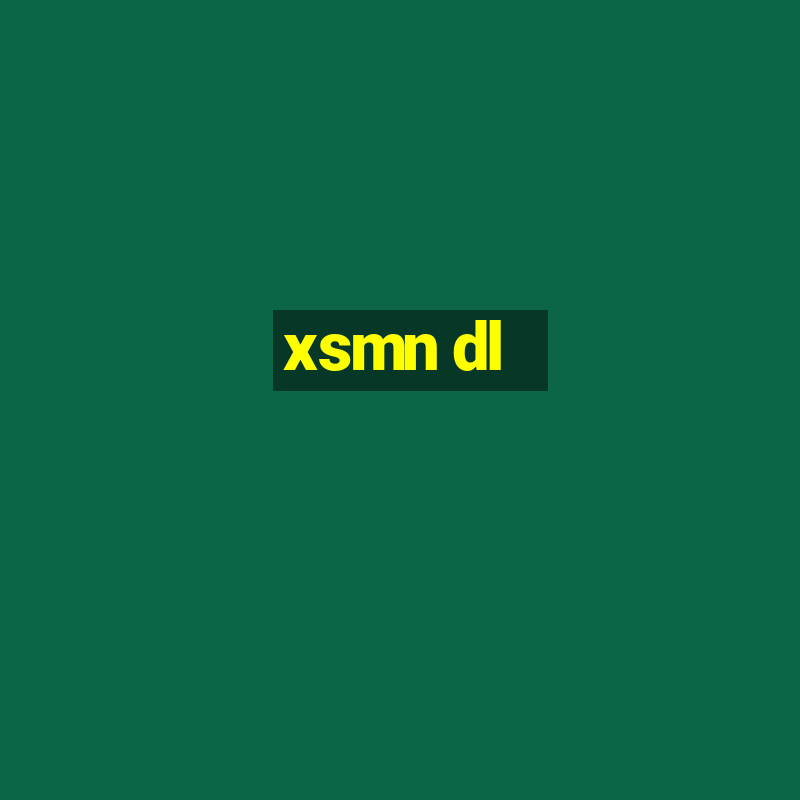 xsmn dl