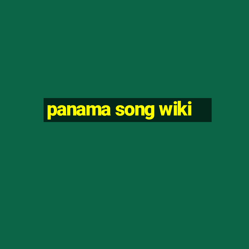 panama song wiki