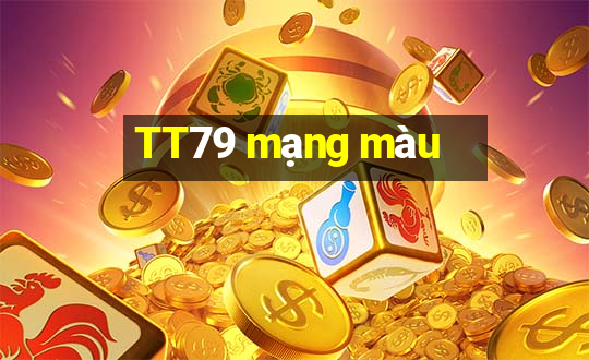 TT79 mạng màu