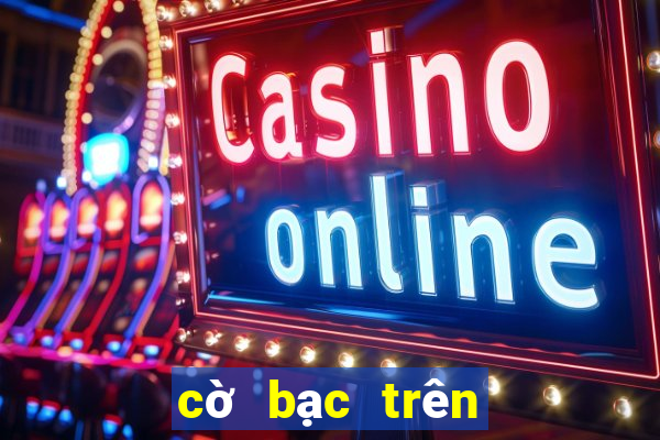 cờ bạc trên mạng bịp