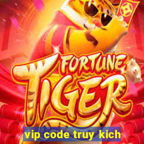 vip code truy kich