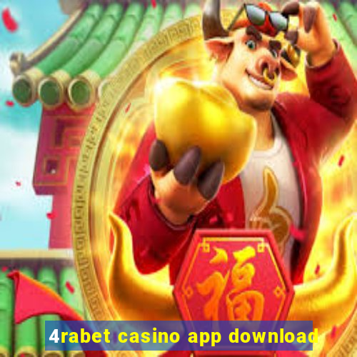 4rabet casino app download