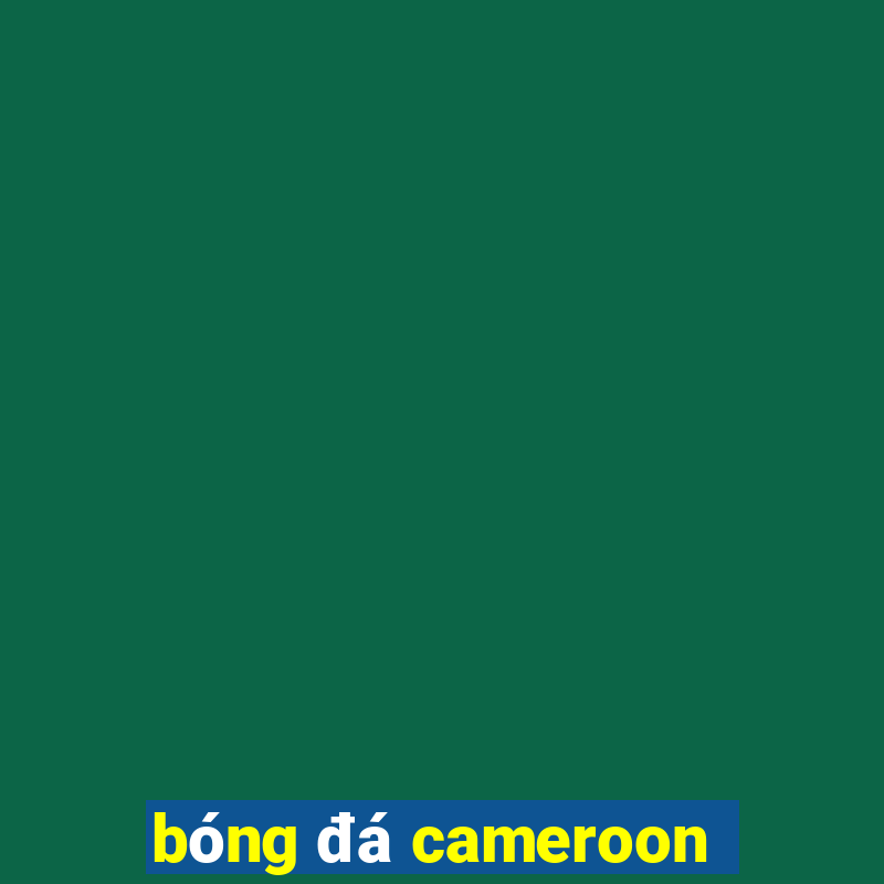 bóng đá cameroon