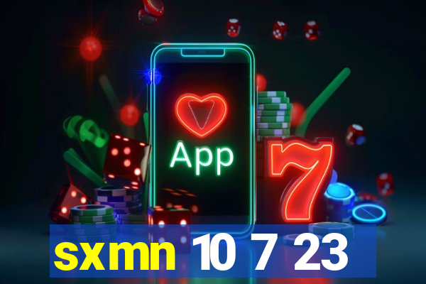 sxmn 10 7 23