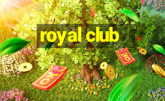 royal club