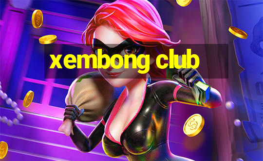 xembong club