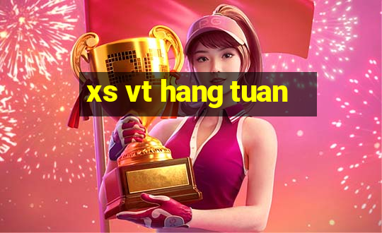 xs vt hang tuan