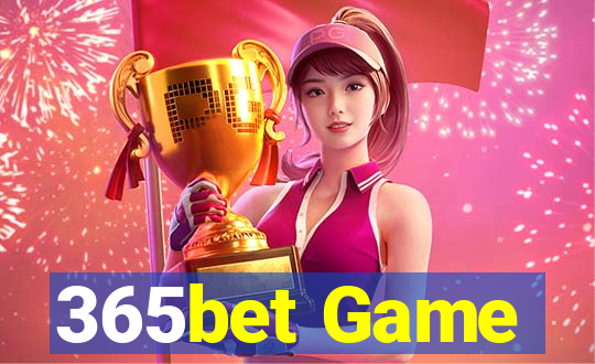 365bet Game