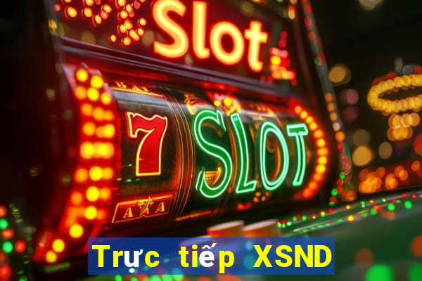 Trực tiếp XSND ngày 13