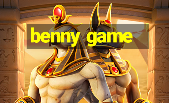 benny game