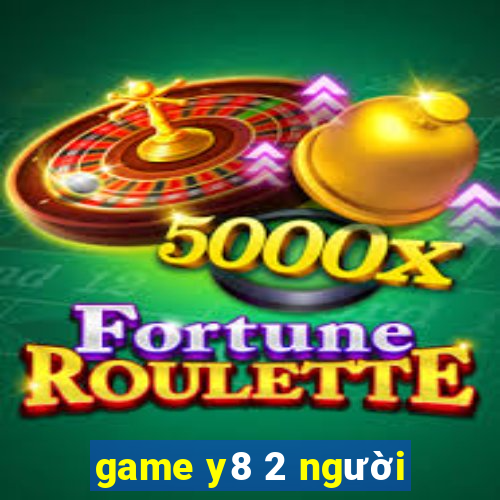 game y8 2 người