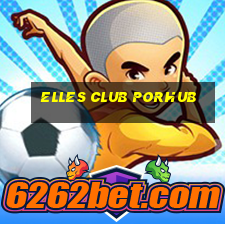 elles club porhub