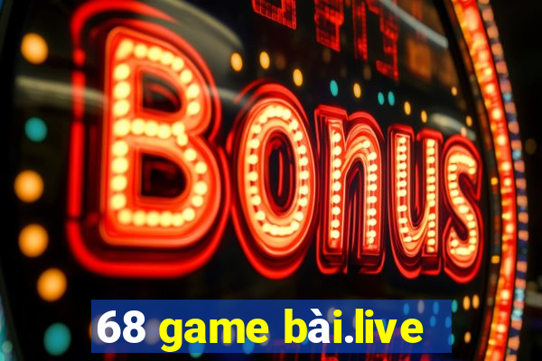 68 game bài.live