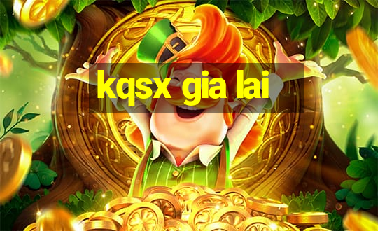 kqsx gia lai