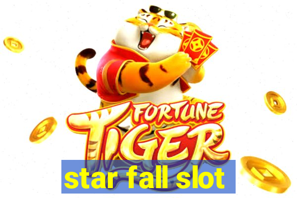 star fall slot