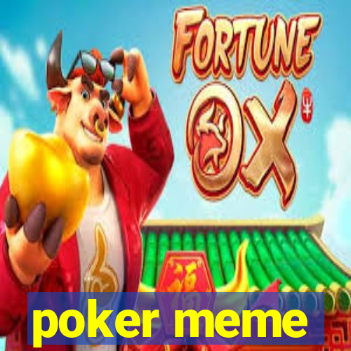 poker meme