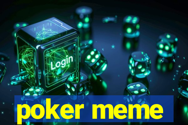 poker meme