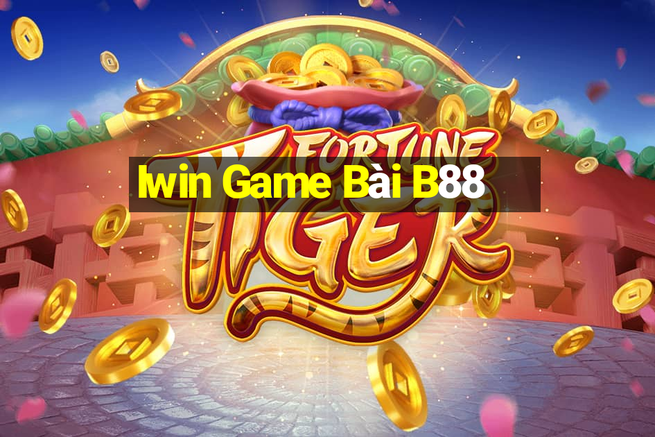 Iwin Game Bài B88