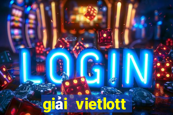 giải vietlott hiện tại