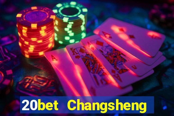 20bet Changsheng giải trí (84)