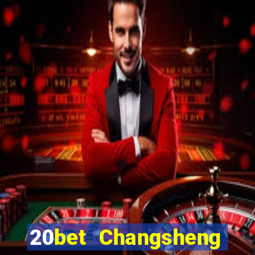 20bet Changsheng giải trí (84)