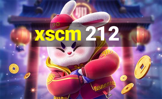 xscm 21 2