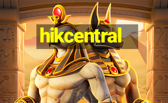 hikcentral