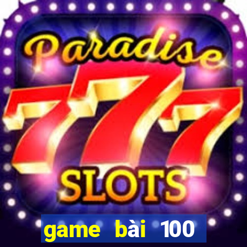 game bài 100 Vương 20188