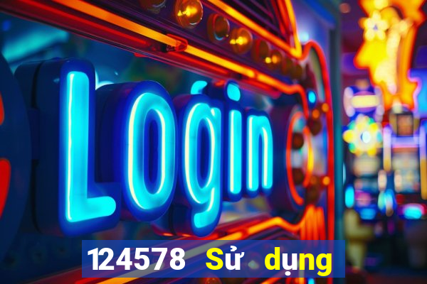 124578 Sử dụng xổ số