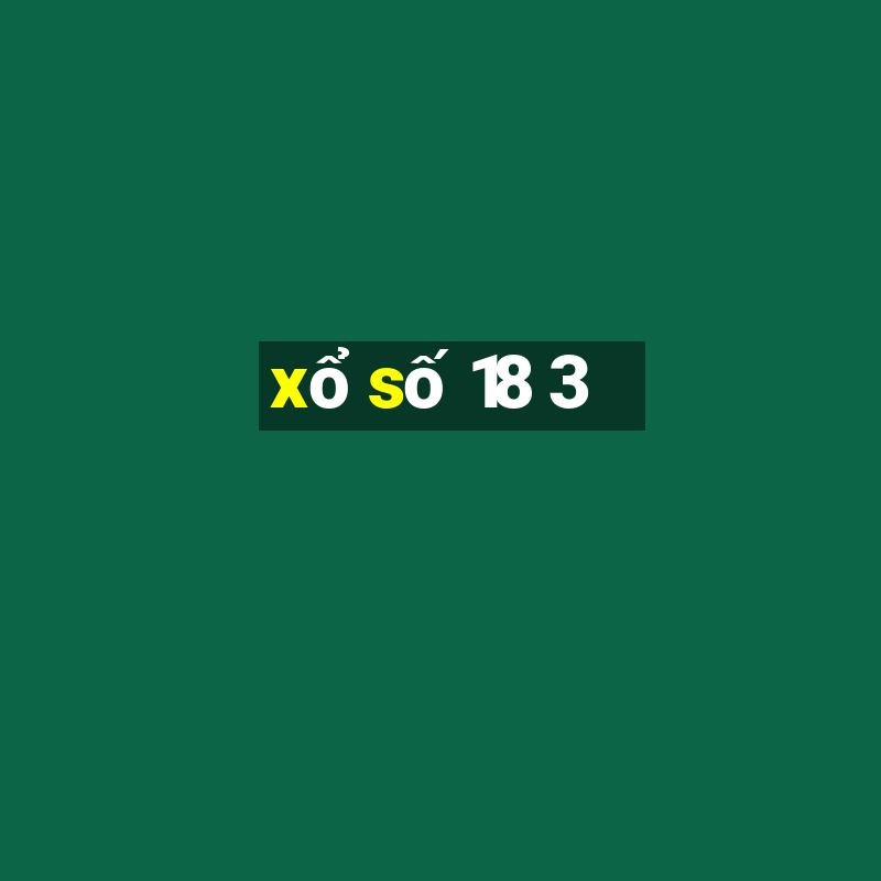 xo so 18 3