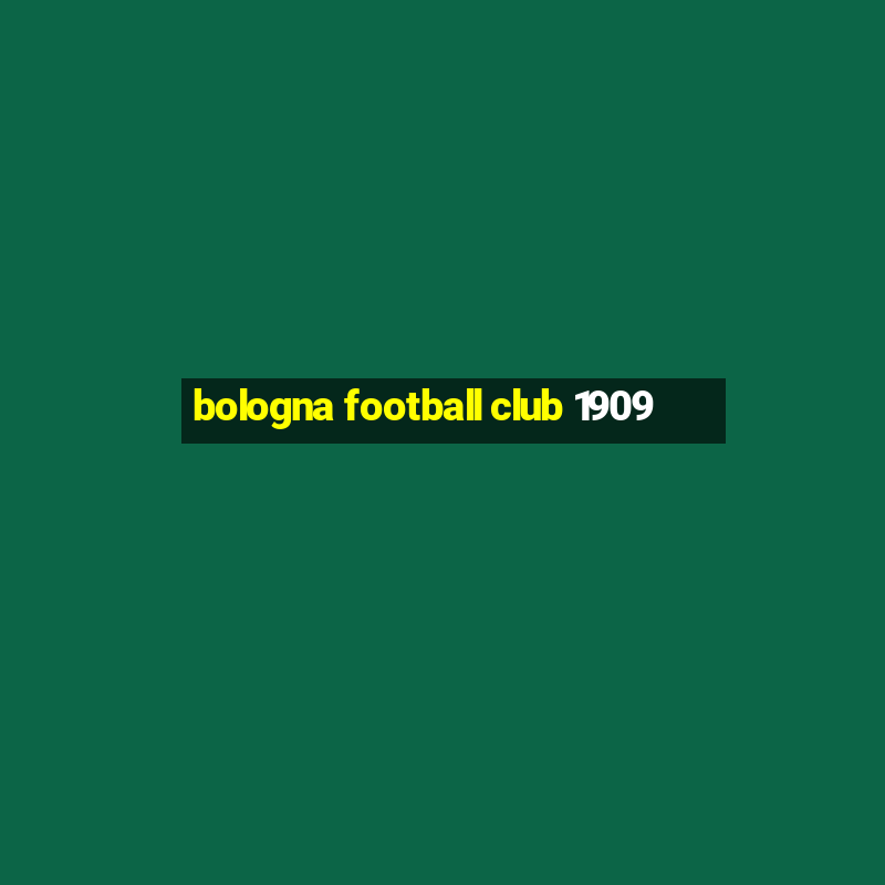 bologna football club 1909