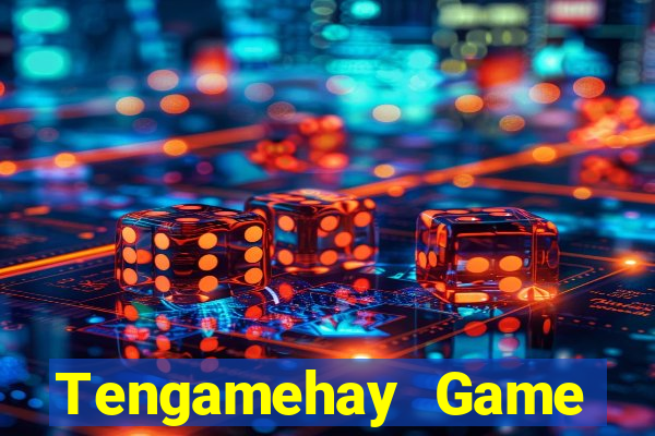 Tengamehay Game Bài Tặng Code