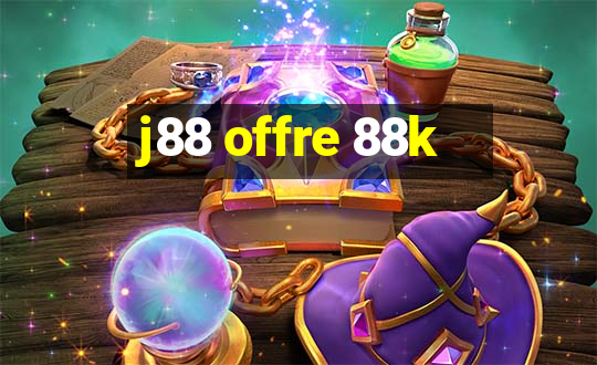 j88 offre 88k