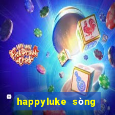 happyluke sòng bài trực tuyến