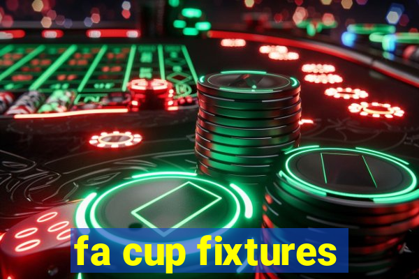 fa cup fixtures